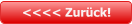 <<<< Zurück!